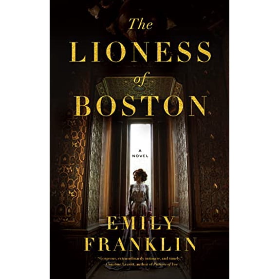 Pre-Owned The Lioness of Boston (Hardcover) 1567927408 9781567927405