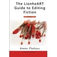 thumbnail image 1 of The LionheART Guide To Editing Fiction (Paperback), 1 of 1