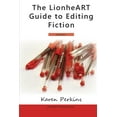 thumbnail image 1 of The LionheART Guide To Editing Fiction (Paperback), 1 of 1