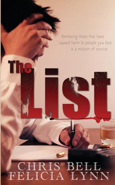 The List (Paperback) by Felicia Lynn, Pamela Snyder