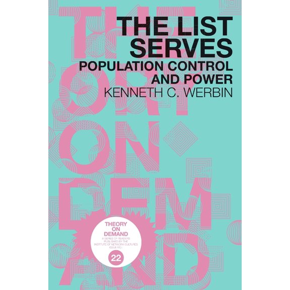 The List Serves: Population Control and Power, (Paperback)