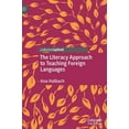thumbnail image 1 of The Literacy Approach to Teaching Foreign Languages, (Hardcover), 1 of 1