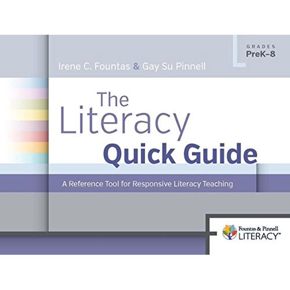 Pre-Owned The Literacy Quick Guide: A Reference Tool for Responsive Literacy Teaching (Spiral-bound) 0325051283 9780325051284