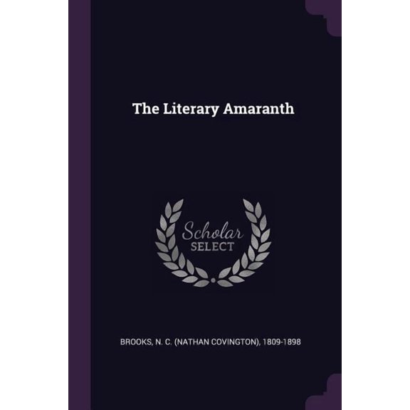 The Literary Amaranth (Paperback)
