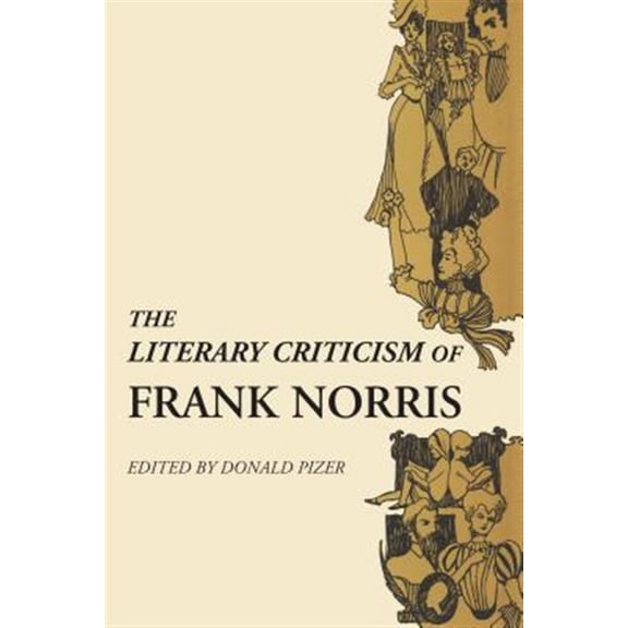 Pre-Owned The Literary Criticism of Frank Norris (Paperback)
