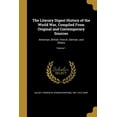 thumbnail image 1 of The Literary Digest History of the World War, Compiled From Original and Contemporary Sources (Paperback), 1 of 1