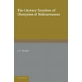 thumbnail image 1 of The Literary Treatises of Dionysius of Halicarnassus, (Paperback), 1 of 1