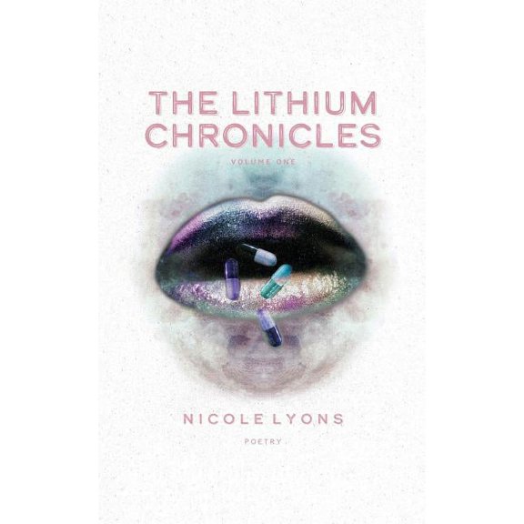 The Lithium Chronicles: Volume One, (Paperback)