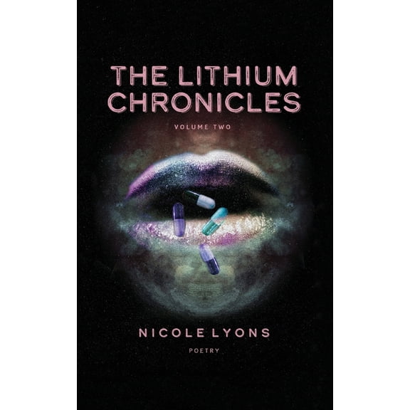 The Lithium Chronicles Volume Two, (Paperback)