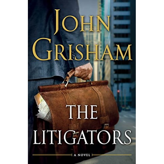 Pre-Owned The Litigators (Hardcover) 0385535139 9780385535137