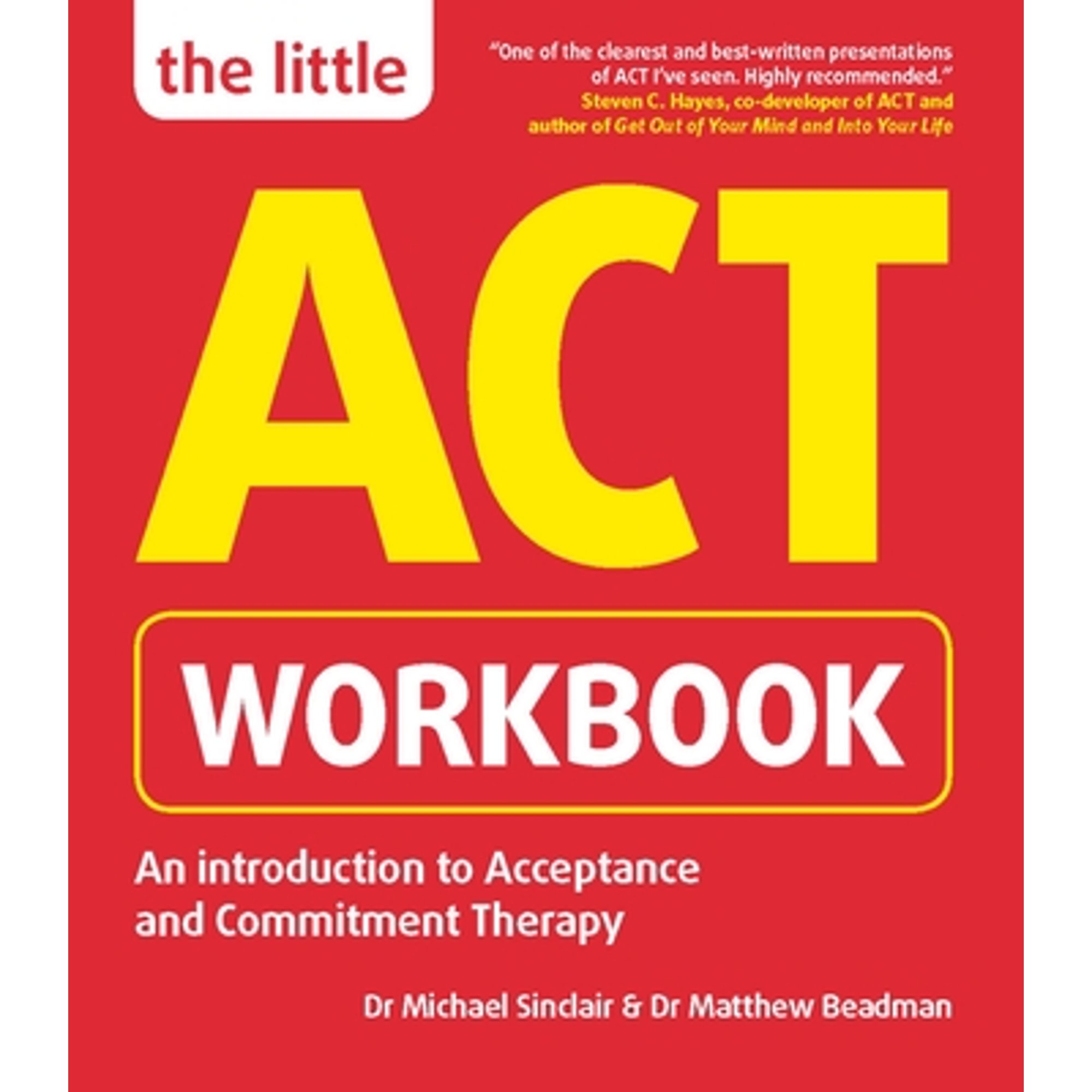 Pre-Owned The Little ACT Workbook (Paperback) by Dr. Michael Sinclair, Dr. Matthew Beadman