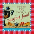 thumbnail image 1 of The Little Big Book of Comfort Food (Hardcover) by Natasha Tabori Fried, Lena Tabori, Katrina Fried, 1 of 1