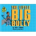 thumbnail image 1 of The Little Big Bully, (Paperback), 1 of 1