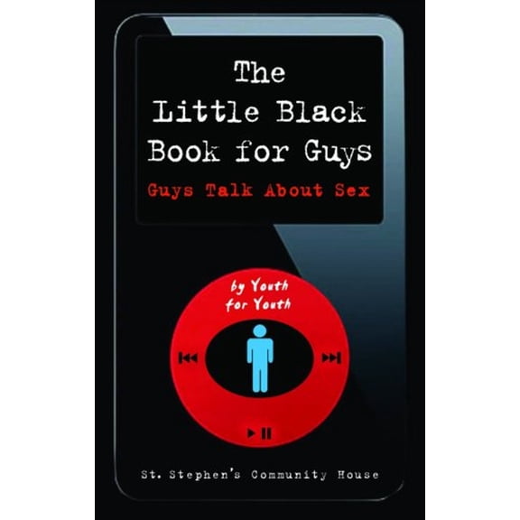 Pre-Owned The Little Black Book for Guys: Guys Talk about Sex (Paperback) 1550379623 9781550379624