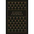 thumbnail image 1 of The Little Black Book of Classic Cocktails, (Hardcover), 1 of 1