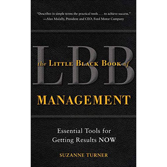 Pre-Owned The Little Black Book of Management: Essential Tools for Getting Results Now (Paperback) 0071738657 9780071738651