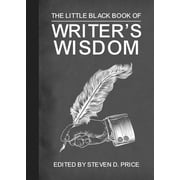 The Little Black Book of Writers' Wisdom Paperback