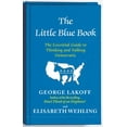 thumbnail image 1 of The Little Blue Book: The Essential Guide to Thinking and Talking Democratic, (Paperback), 1 of 1