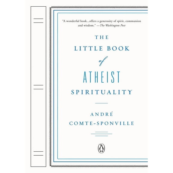 The Little Book of Atheist Spirituality, (Paperback)
