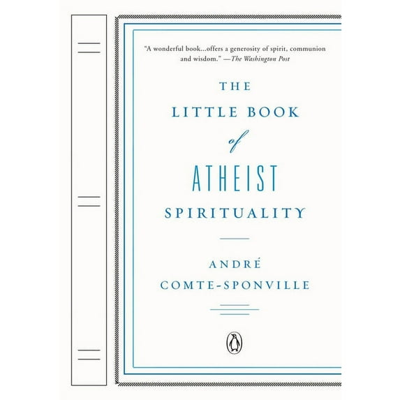 The Little Book of Atheist Spirituality, (Paperback)