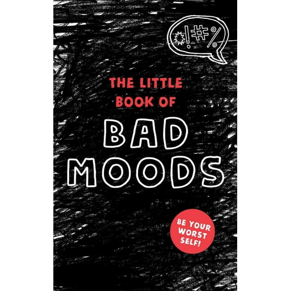 The Little Book of Bad Moods (Hardcover)