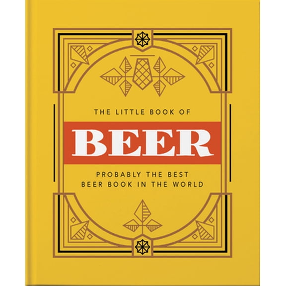 Pre-Owned The Little Book of Beer: Brewed to Perfection (Hardcover) 1911610716 9781911610717