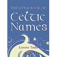 thumbnail image 1 of The Little Book of Celtic Names (Hardcover), 1 of 1