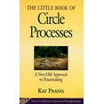 thumbnail image 1 of Pre-Owned Little Book of Circle Processes: A New/Old Approach to Peacemaking (Paperback) 156148461X 9781561484614, 1 of 1