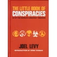 thumbnail image 1 of Pre-Owned The Little Book of Conspiracies: 50 of the World's Greatest Theories by Joel Levy (Hardcover), Textbooks, English, 1 of 1