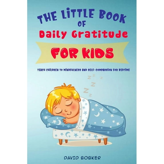 The Little Book of Daily Gratitude for Kids (Paperback)