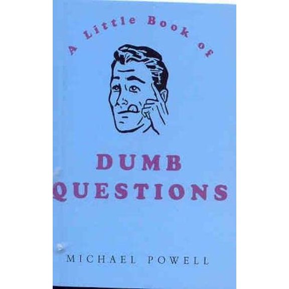 Pre-Owned A Little Book of Dumb Questions (Paperback) 0752261509 9780752261508