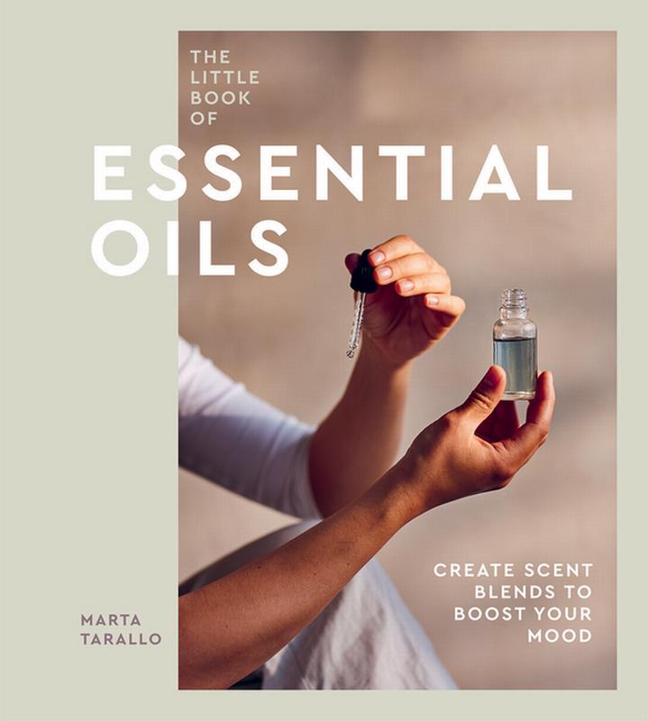 The Little Book of Essential Oils: An Introduction to Choosing, Using and Blending Oils, (Hardcover)