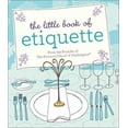 thumbnail image 1 of Pre-Owned The Little Book of Etiquette (Rp Minis) Paperback, 1 of 1