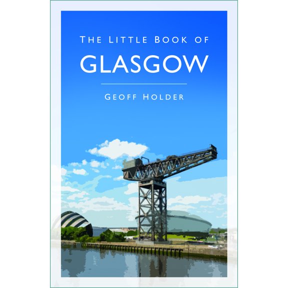 Little Book of The Little Book of Glasgow, (Paperback)