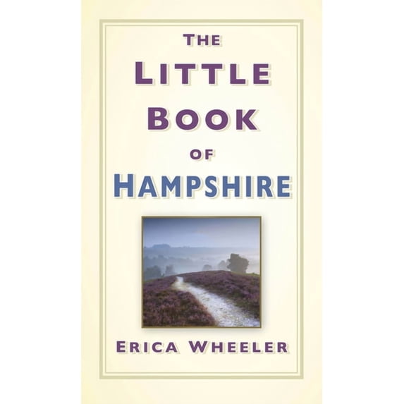The Little Book of Hampshire (Hardcover)