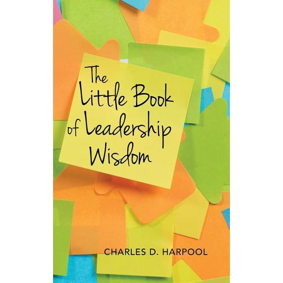 The Little Book of Leadership Wisdom (Paperback)