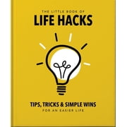 The Little Book of Life Hacks, Hardcover