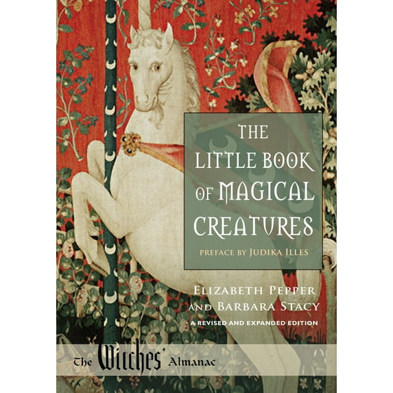 The Little Book of Magical Creatures: A Revised and Expanded Edition, (Paperback)