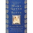 thumbnail image 1 of Pre-Owned The Little Book of Mary Queen of Scots Hardcover, 1 of 1