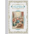 thumbnail image 1 of Pre-Owned The Little Book of Prayers: (Prayer Book, Bible Verse Book, Devotionals for Women and Men) (Hardcover) 1452163308 9781452163307, 1 of 1
