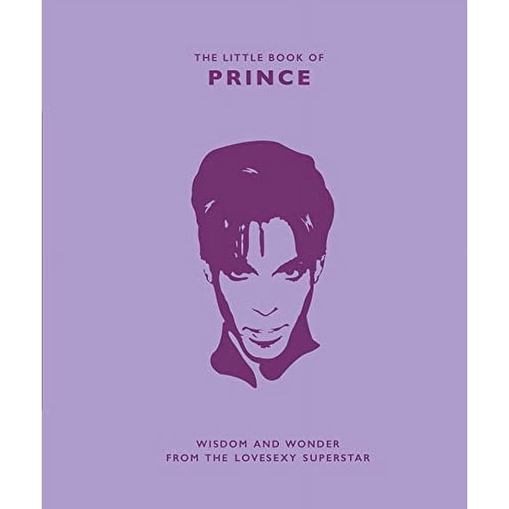 Pre-Owned The Little Book of Prince: Wisdom and Wonder from the Lovesexy Superstar Hardcover