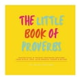 thumbnail image 1 of The Little Book of Proverbs, (Paperback), 1 of 1