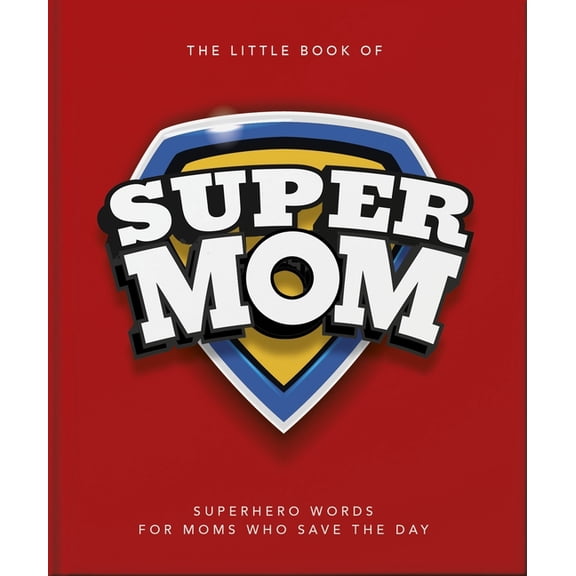 The Little Book of Supermom, (Hardcover)