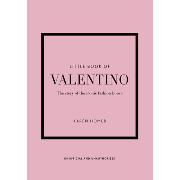 Pre-Owned Little Book of Valentino: The Story of the Iconic Fashion House (Hardcover) 1802790144 9781802790146