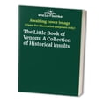 thumbnail image 1 of Pre-Owned The Little Book of Venom: A Collection of Historical Insults (Paperback) 0809228084 9780809228089, 1 of 1