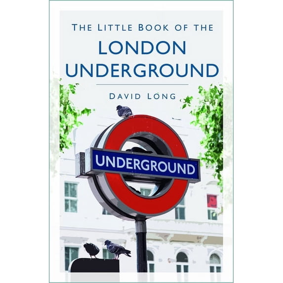 The Little Book of the London Underground (Paperback)