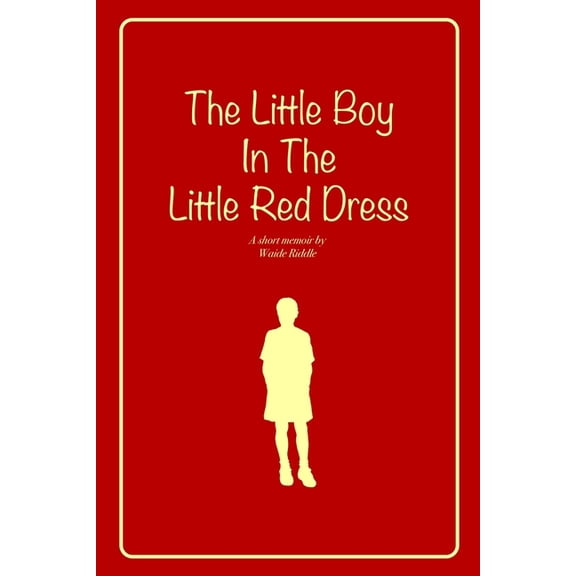 The Little Boy In The Little Red Dress