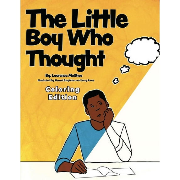 The Little Boy Who Thought Coloring Edition, (Paperback)