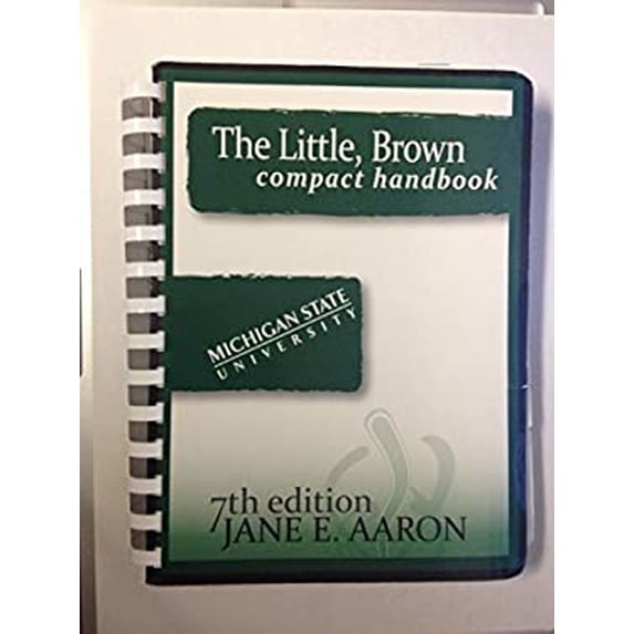 Pre-Owned The Little, Brown Compact Handbook 7th Edition (Michigan State University) 9781256154006 Used