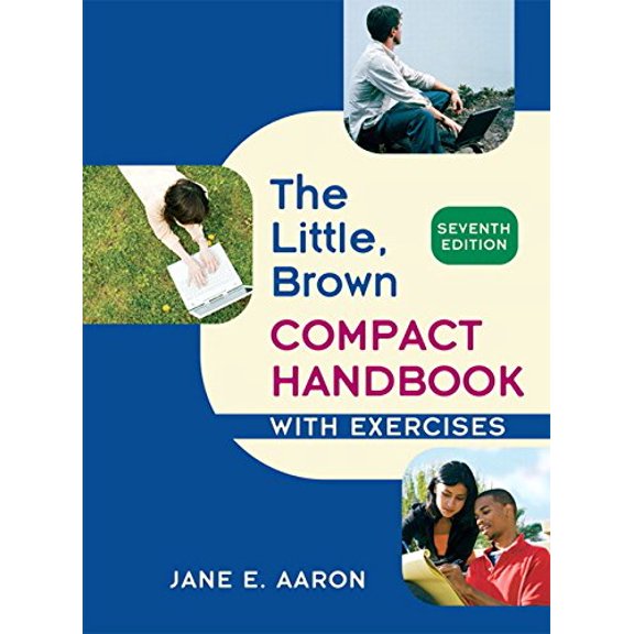 Pre-Owned The Little, Brown Compact Handbook with Exercises (Spiral-bound) 0205651704 9780205651702